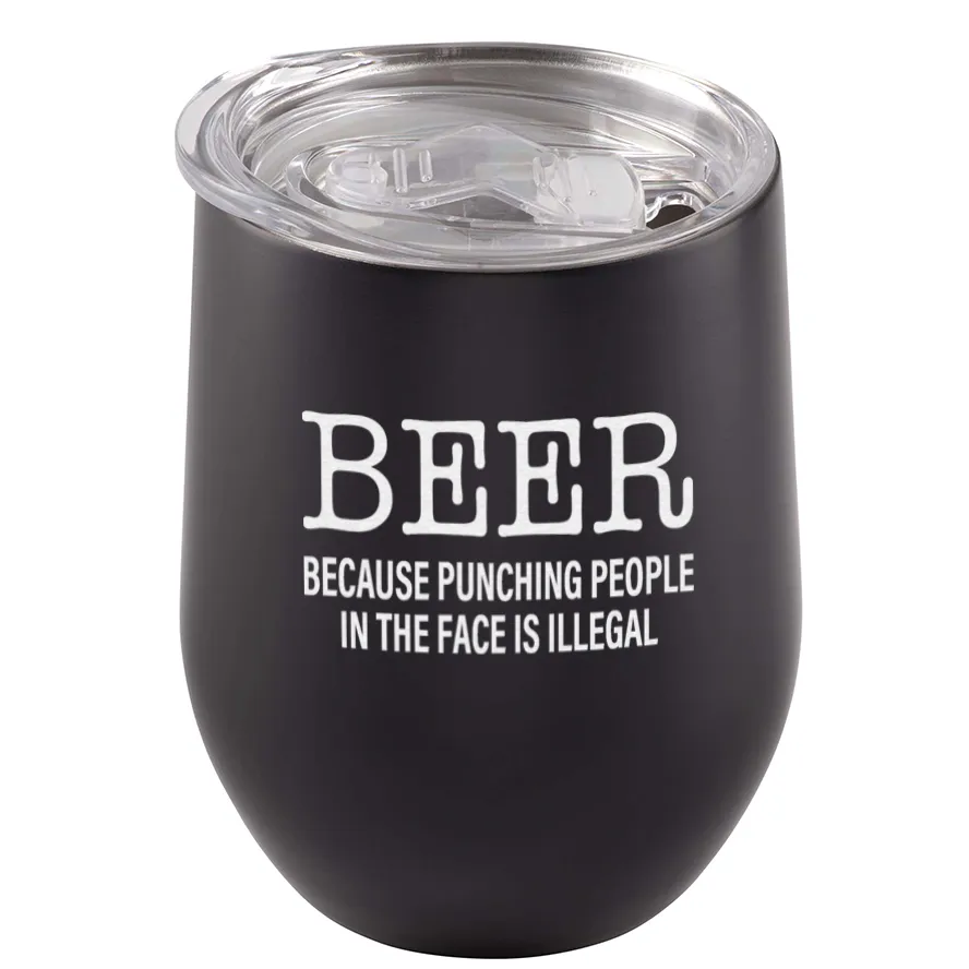 Beer. Because Punching People In The Face Is Illegal Tumbler