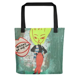 Bitches Get Stuff Done - Tote bag