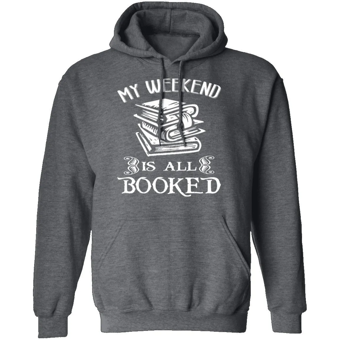 Booked All Weekend T-Shirt