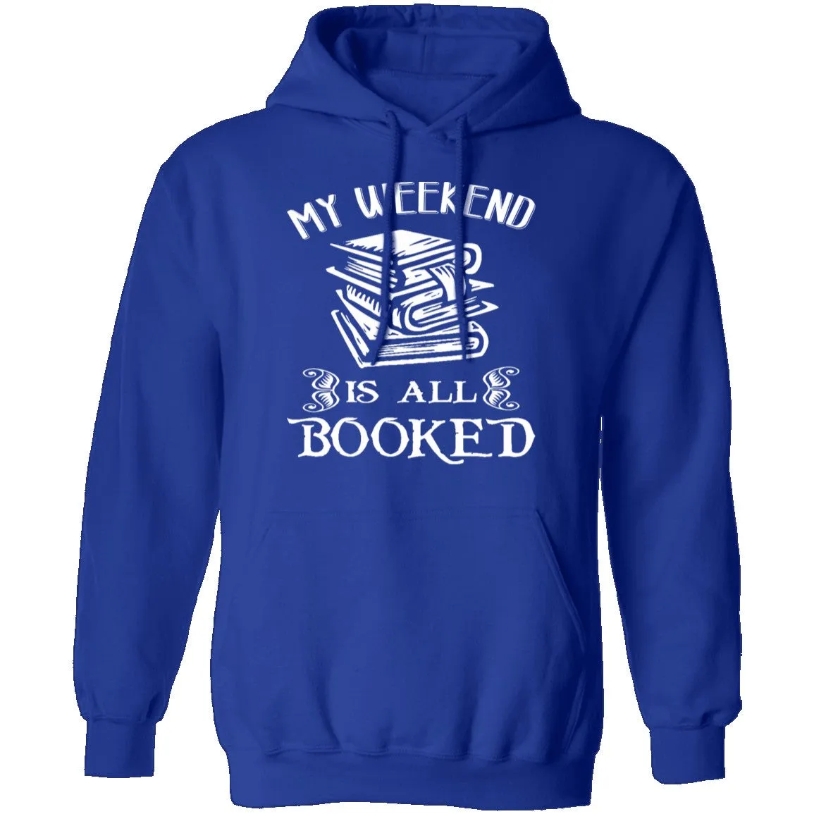 Booked All Weekend T-Shirt