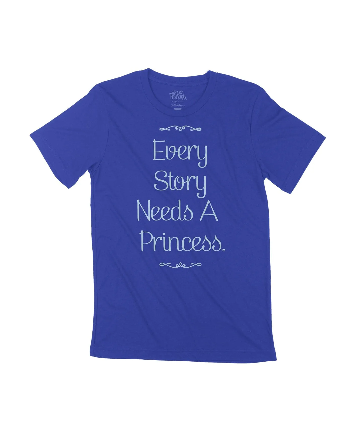 Every Story Needs a Princess