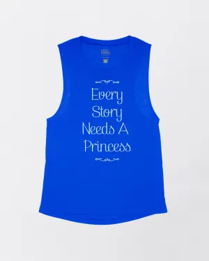 Every Story Needs a Princess