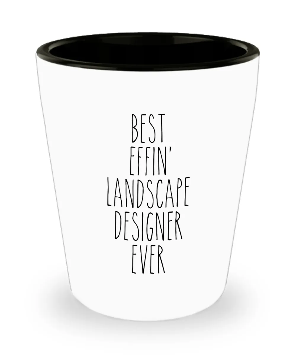 Gift For Landscape Designer Best Effin' Landscape Designer Ever Ceramic Shot Glass Funny Coworker Gifts
