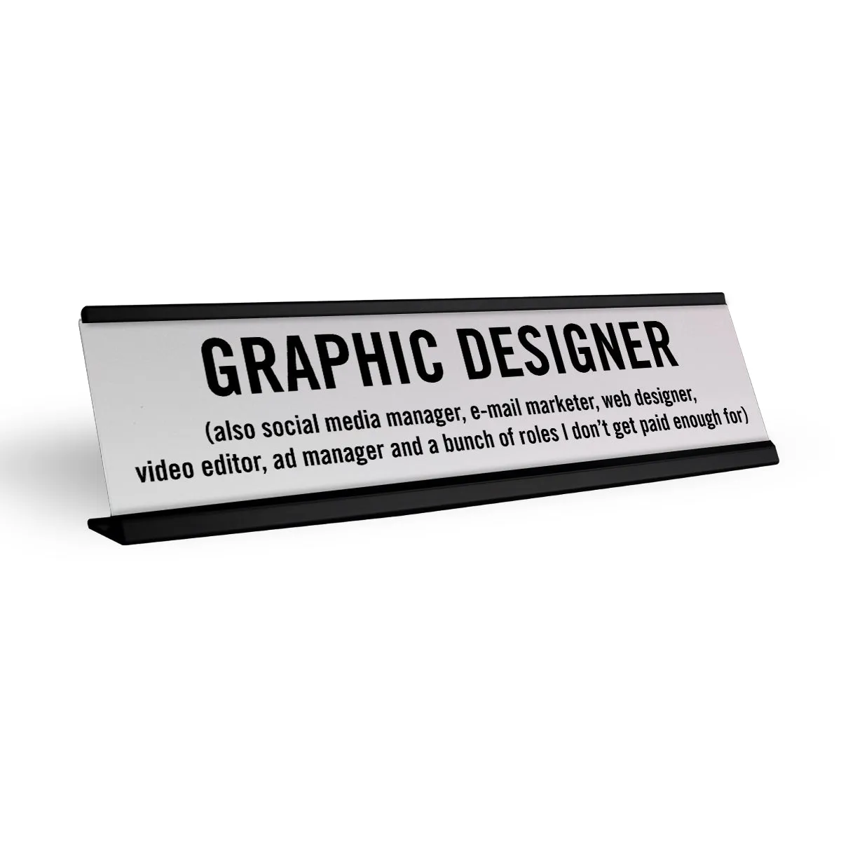 Graphic Designer And More Desk Name Plate