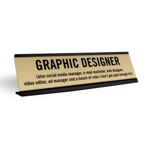 Graphic Designer And More Desk Name Plate