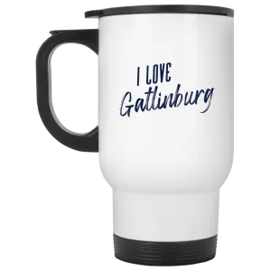 I Love Gatlinburg - 14 oz. White Travel Mug