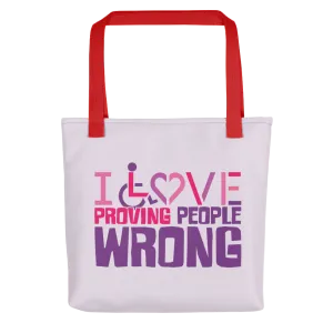 I Love Proving People Wrong (Pink) Tote Bag
