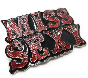 MISS SEXY Belt Buckle Funny