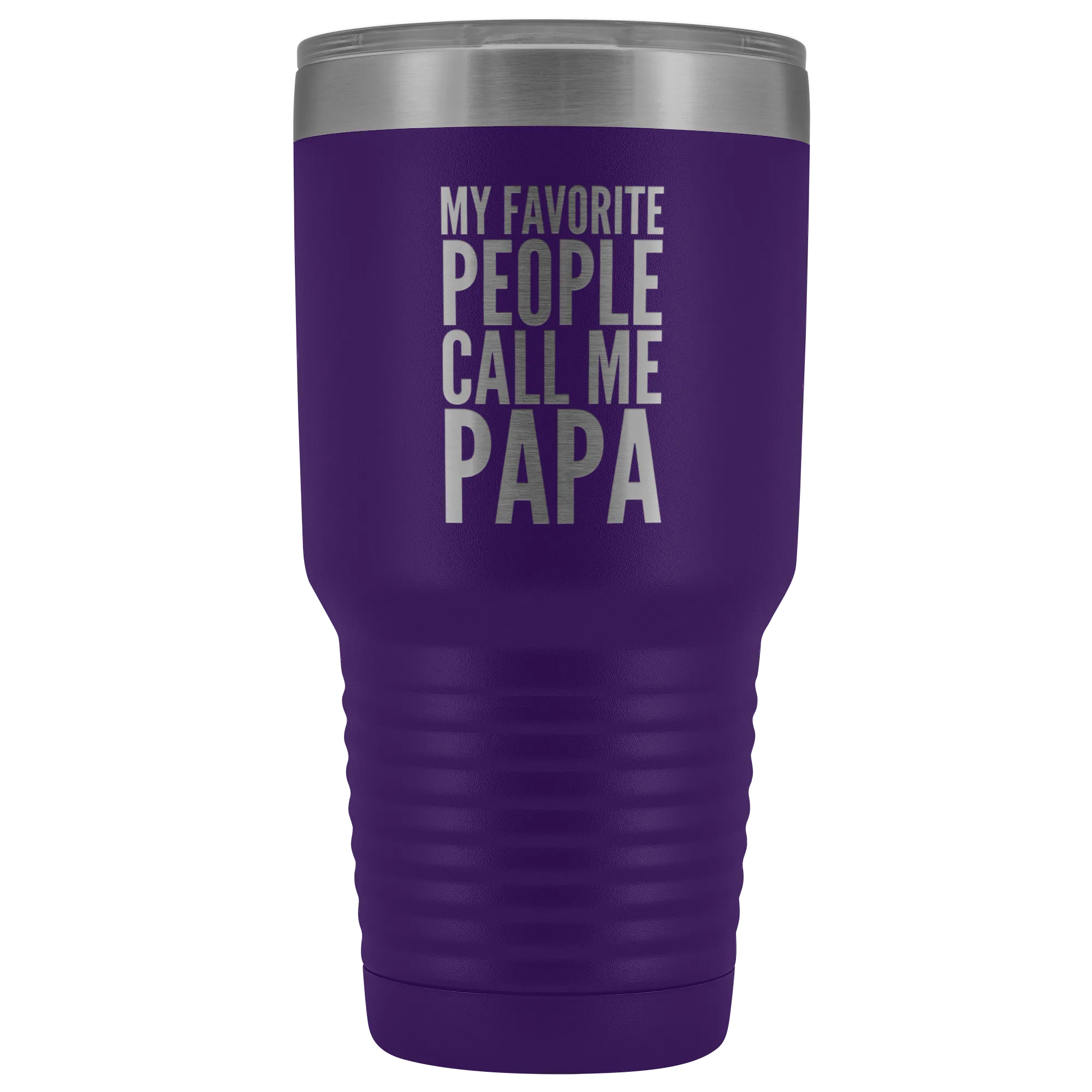 Papa Gifts My Favorite People Call Me Papa Tumbler Funny Metal Mug for Papas Double Wall Insulated Hot Cold Travel Cup 30oz BPA Free