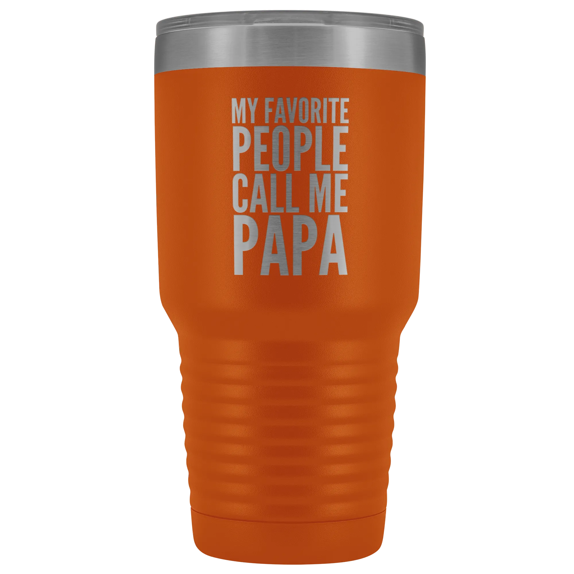 Papa Gifts My Favorite People Call Me Papa Tumbler Funny Metal Mug for Papas Double Wall Insulated Hot Cold Travel Cup 30oz BPA Free