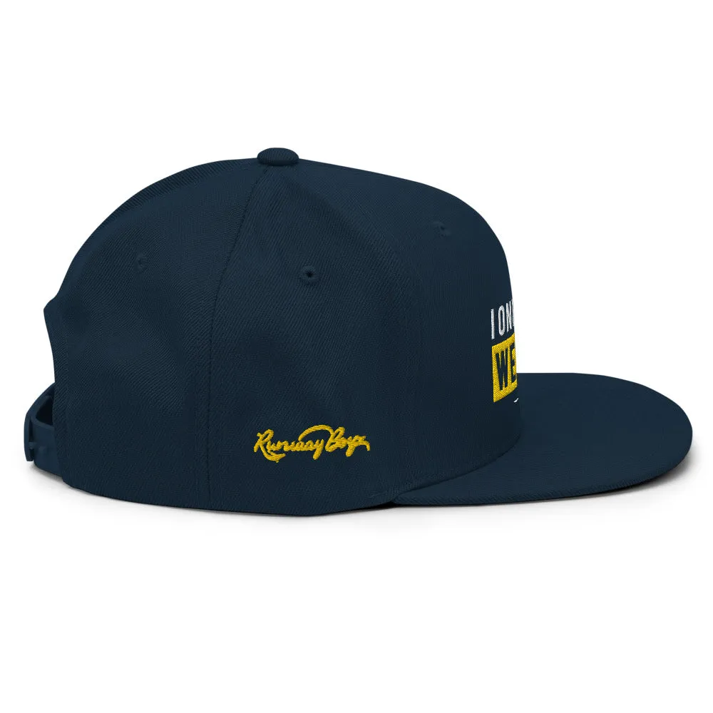 "I Only Need A Weekend" SnapBack