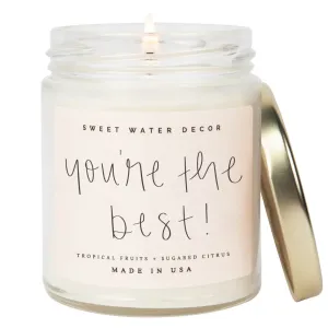 "You're The Best!" Soy Candle