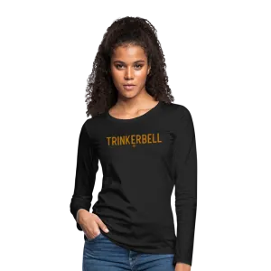 Trinkerbell - Frauen Premium Langarmshirt