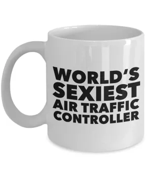 World's Sexiest Air Traffic Controller Mug Gift Ceramic Coffee Cup