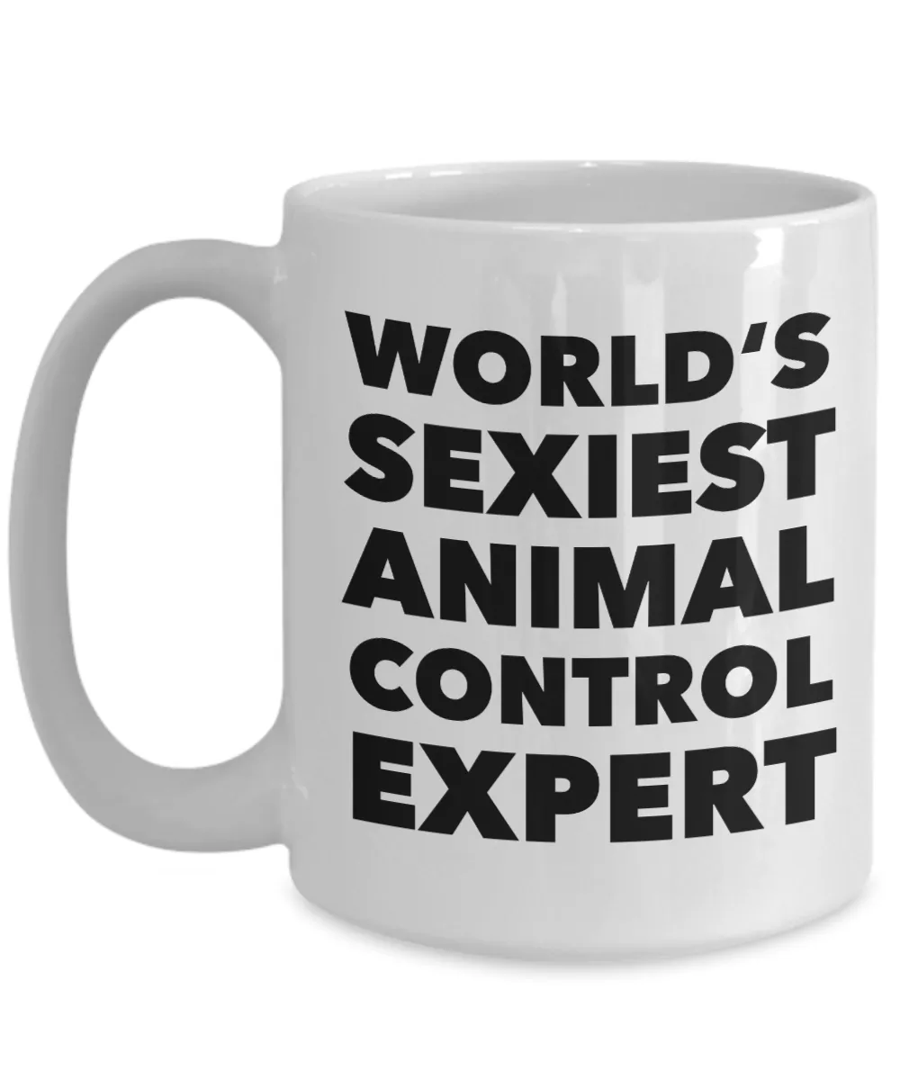 World's Sexiest Animal Control Expert Mug Gift Ceramic Coffee Cup